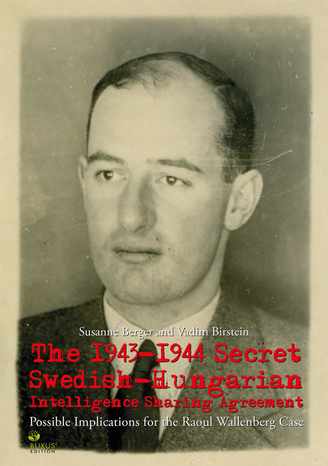 The 1943–1944 Secret Swedish-Hungarian Intelligence Sharing Agreement