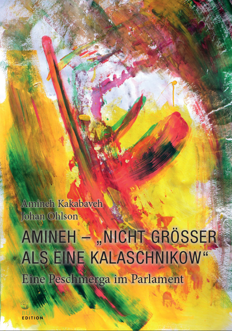 Amineh – “Nicht größer als eine Kalaschnikow”