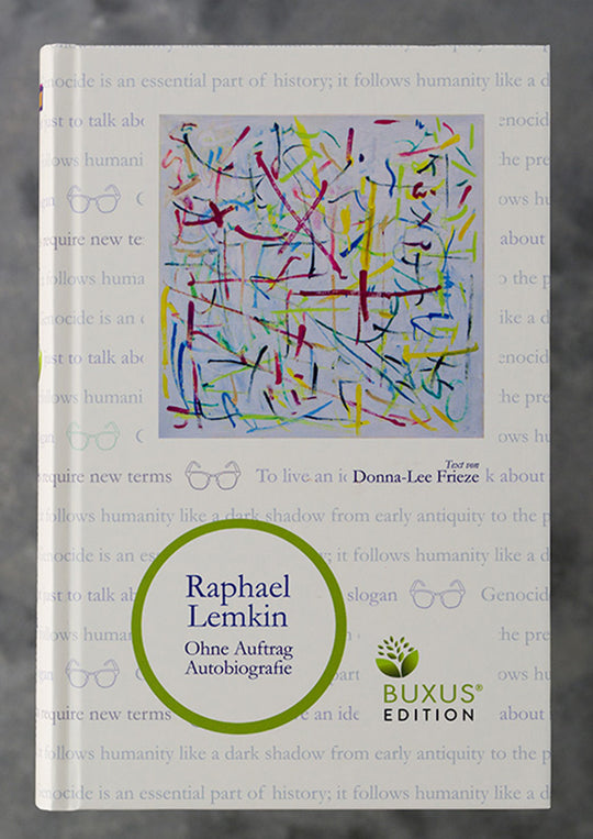 Raphael Lemkin – Ohne Auftrag. Autobiografie