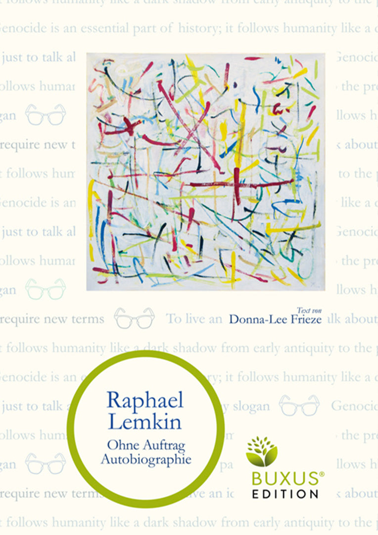 Raphael Lemkin – Ohne Auftrag. Autobiografie